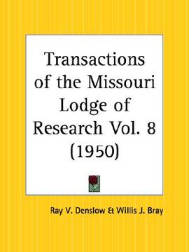 portada transactions of the missouri lodge of research part 8 (en Inglés)