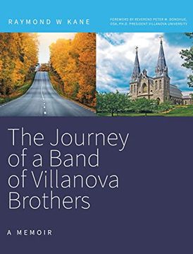 portada The Journey of a Band of Villanova Brothers: A Memoir (in English)