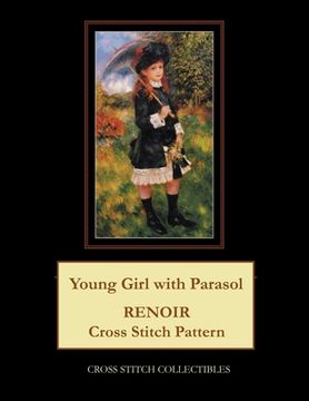 portada Young Girl with Parasol: Renoir Cross Stitch Pattern (in English)