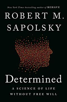 portada Determined: A Science of Life Without Free Will (in English)