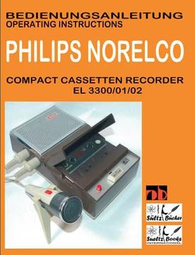 portada Compact Cassetten Recorder Bedienungsanleitung PHILIPS NORELCO EL 3300/01/02 Operating instructions by SUELTZ BUECHER (in German)