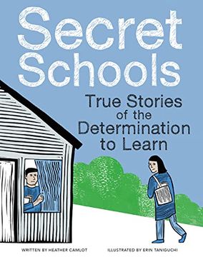 portada Secret Schools: True Stories of the Determination to Learn (in English)