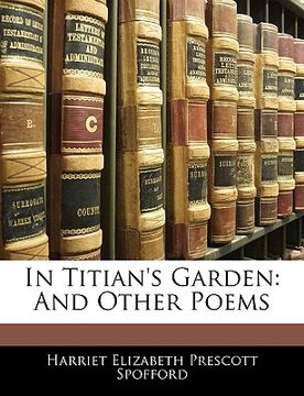 portada in titian's garden: and other poems