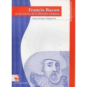portada Francis Bacon En Los Inicios De La Filosofía Moderna