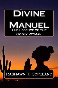 portada Divine Manuel: The Essence of the Proverbs 31 Woman (en Inglés)