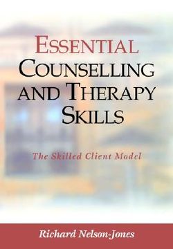 portada essential counselling and therapy skills: the skilled client model (en Inglés)