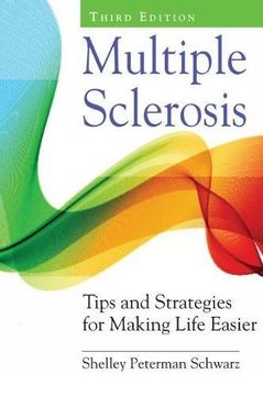 portada Multiple Sclerosis: Tips and Strategies for Making Life Easier, Third Edition (in English)
