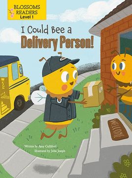 portada I Could bee a Delivery Person! (What can i Bee? ) (en Inglés)
