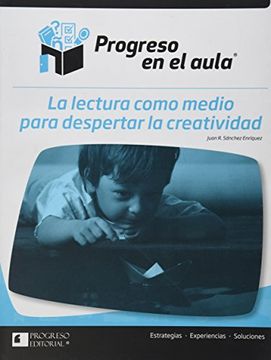 portada La Lectura Como Medio Para Despertar la Creatividad (in Spanish)