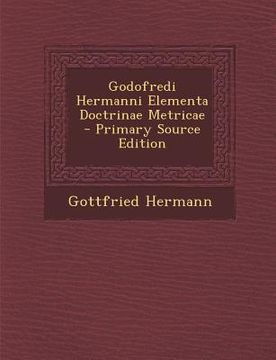 portada Godofredi Hermanni Elementa Doctrinae Metricae (en Latin)