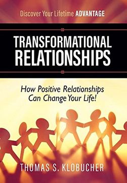 portada Transformational Relationships: How Positive Relationships can Change Your Life (en Inglés)