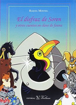 portada El Disfraz de Soren y Otros Cuentos en Clave de Fauna (in Spanish)