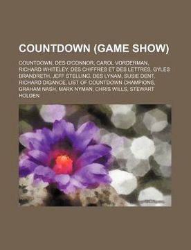 portada countdown (game show): countdown, des o'connor, carol vorderman, richard whiteley, des chiffres et des lettres, gyles brandreth, jeff stellin