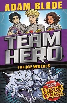 portada The Ice Wolves: Series 3, Book 1 With Bonus Extra Content! (Team Hero)