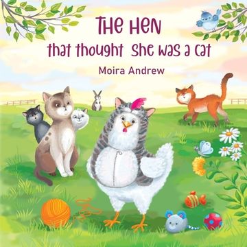 portada The Hen That Thought She Was a Cat (in English)