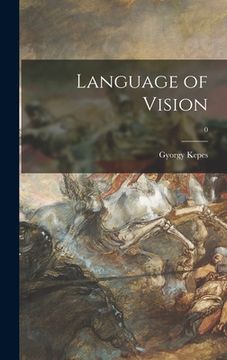 portada Language of Vision; 0 (en Inglés)