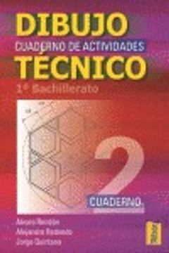 dibujo técnico, 1 bachillerato. cuadernos de actividades