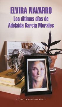 portada Los Últimos Días de Adelaida García Mora