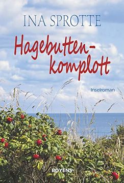 portada Hagebuttenkomplott: Inselroman (en Alemán)