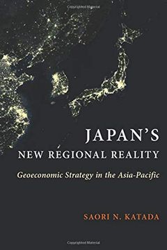 portada Japan's new Regional Reality: Geoeconomic Strategy in the Asia-Pacific (Contemporary Asia in the World) (en Inglés)