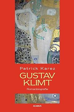 portada Gustav Klimt - Romanbiografie (en Alemán)