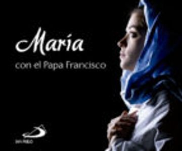 portada MARIA CON EL PAPA FRANCISCO (En papel)