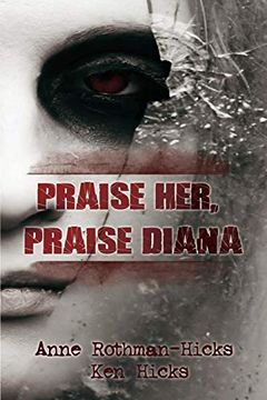 portada Praise Her, Praise Diana (en Inglés)