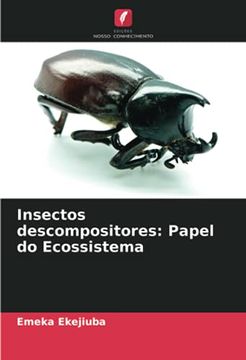 portada Insectos Descompositores: Papel do Ecossistema (en Portugués)