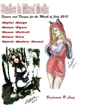 portada Figures and Designs for the Month of July 2013: Studies in Mixed Media