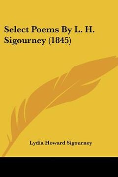 portada select poems by l. h. sigourney (1845) (en Inglés)