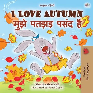 portada I Love Autumn (English Hindi Bilingual Children's Book) (in Hindi)