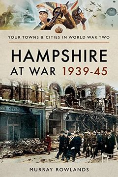portada Hampshire at war 1939–45 