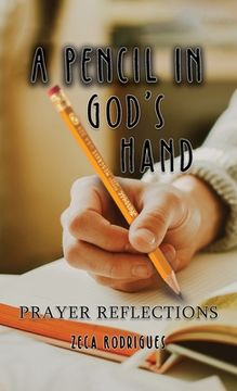 portada A Pencil in God's Hand: Prayer Reflections (en Inglés)