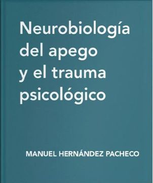 portada Neurobiología del apego y el trauma psicológico