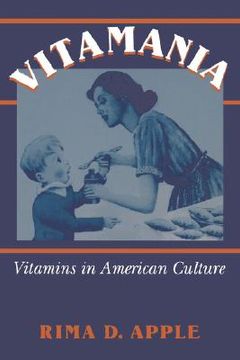portada vitamania: vitamins in american culture (en Inglés)