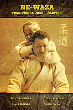 portada Ne Waza (English): Traditional Judo - Jujutsu 