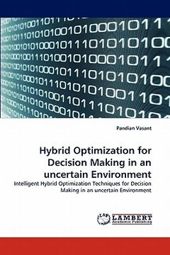 portada hybrid optimization for decision making in an uncertain environment (en Inglés)
