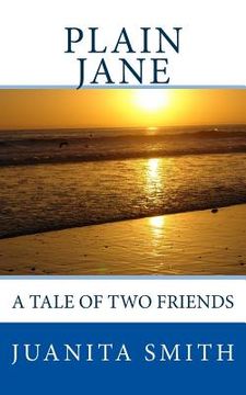 portada Plain Jane: A Tale Of Two Friends (en Inglés)