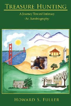 portada treasure hunting: a journey toward intimacy-an autobiography (in English)