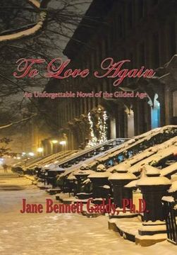portada To Love Again: An Unforgettable Novel of the Gilded age 