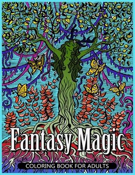 portada Fantasy Magic Coloring Book for Adults: Magical Fantasy Adult Coloring Book (en Inglés)