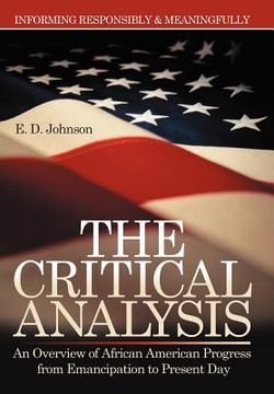 portada the critical analysis: an overview of african american progress from emancipation to present day (en Inglés)