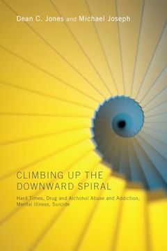 portada Climbing up the Downward Spiral (en Inglés)