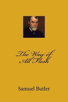 portada The Way of All Flesh (en Inglés)