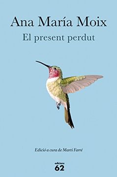 portada El Present Perdut: Edició a Cura de Martí Farré (no Ficció) (en Catalá)