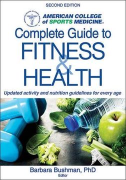 ACSM's Complete Guide to Fitness & Health 2nd Edition (en Inglés)