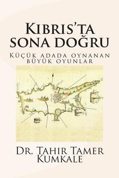 portada Kibris'ta Sona Dogru (en Turco)