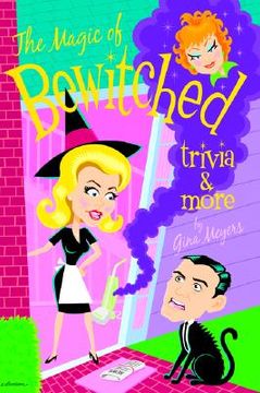 portada the magic of bewitched trivia and more (in English)