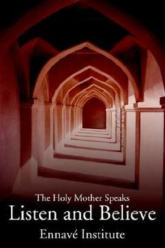 portada listen and believe: the holy mother speaks