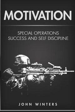 portada Motivation: Special Operations Success and Self Discipline (en Inglés)
